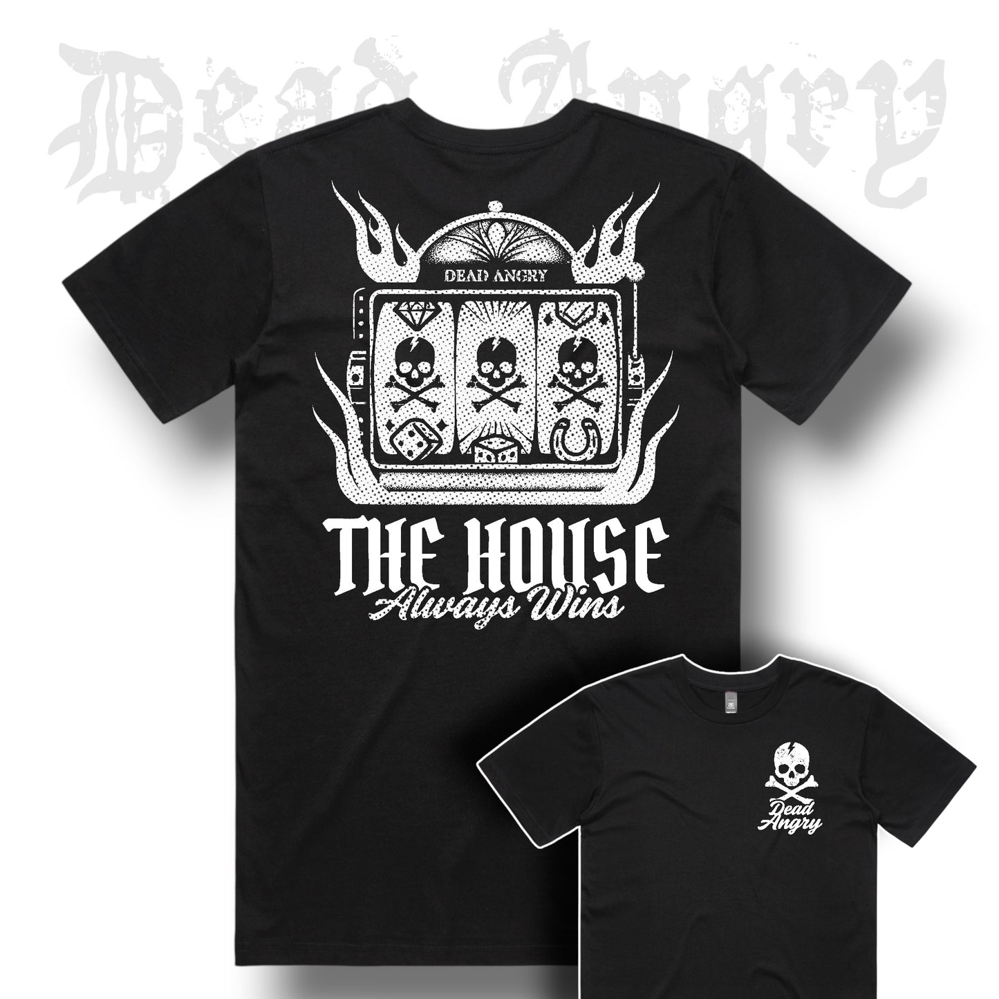 The House Always Wins Tee