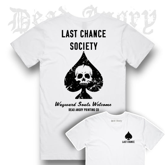 LAST CHANCE SOCIETY TEE - WAS £25