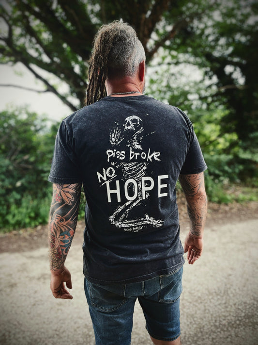 Piss Broke, No Hope Acid Wash Tee