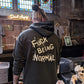 FUCK BEING NORMAL HEAVY ZIP FADED HOODY